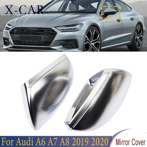 X-CAR 1 Pair Car Rearview Left Right Side Mirror Covers Mirror Caps Matte Chrome Car Styling For Audi A6 A7 A8 2019 2020
