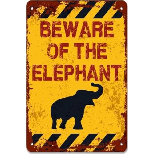 Beware of the Elephant Metal Sign Vintage Retro Tin Sign Metal Sign Decor for Garage Home Bar Pub Store Shop Hotel Man Cave Club