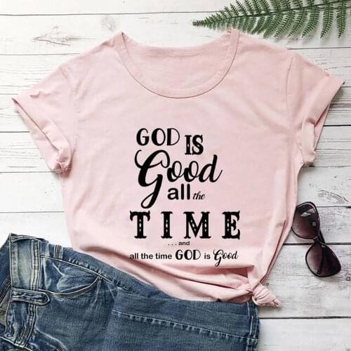 God is Good All The Time 100%Cotton Women Christian Tshirt Religious Summer Casual Short Sleeve Tops Faith Shirt Church Tee