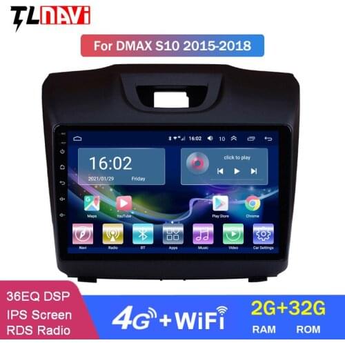 4G LTE 2G RAM Android 10 9 inch IPS screen Head Unit GPS Car Radio for 1Chevrolet S10 2015-2018 ISUZU D-Max