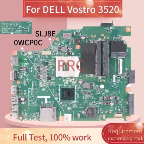 CN-0WCP0C 0WCP0C For DELL Vostro 3520 2520 N5050 HM75 Laptop Motherboard 11280-1 SLJ8F HM75 DDR3 Notebook Mainboard