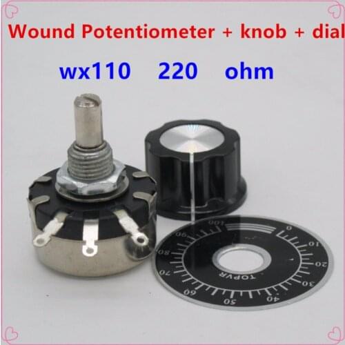5pcs WX110(010) 220 ohm 3 Soldering Terminals 6mm Round Metal Shaft Single Turn Wire Wound Potentiometer+knob+ dial