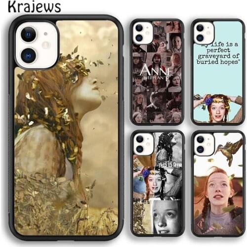 Krajews Anne with an E TV series Soft Phone Case Cover For iPhone SE 6s 7 8 plus X XR XS 11 12 pro max Samsung Galaxy S8 S9 S10
