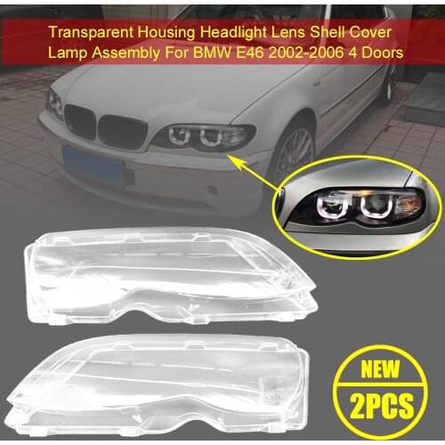 2 Pcs Transparent Housing Headlight Lens Shell Cover Lamp Assembly For BMW E46 2002-2006 4 Doors Clear Headlight Lens Cover
