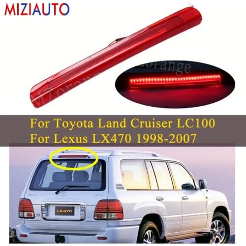 LED High Mount Third Brake Light For Toyota Land Cruiser LC100 For Lexus LX470 1998-2002 2003 2004 2005 2006 2007 Car Tail Lamp