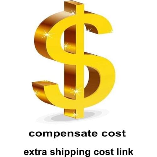 Compensate for extra shipping cost or other cost (Please do not place an order as it is not for a product)
