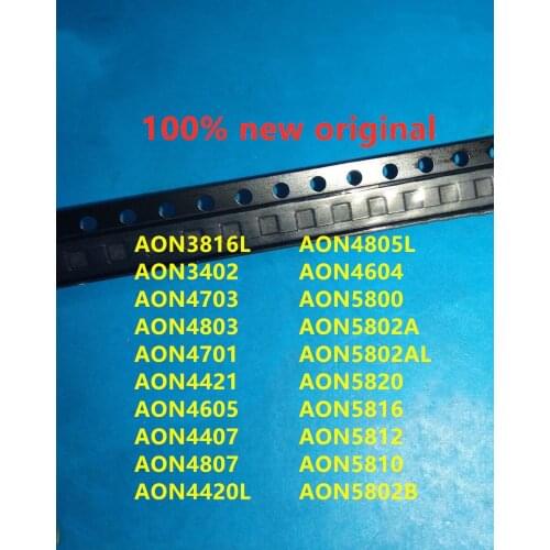 10PCS AON3816L AON3402 AON4703 AON4803 AON4701 AON4421 AON4605 AON4407 AON4807 AON4420L AON4805L AON4604 AON5800 AON5802A AON