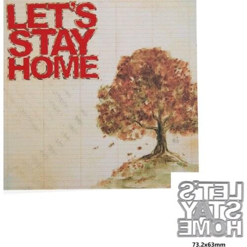 Letter STAY HOME Metal Cutting Dies For DIY Scrapbooking Album Paper Cards Decorative Crafts Embossing Die Cuts 2021 New