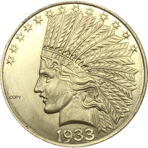United States America 1933 Ten USA 10 Dollars Liberty Indian Head Eagle With Motto GOD WE TRUST Gold Brass Metal Copy Coins