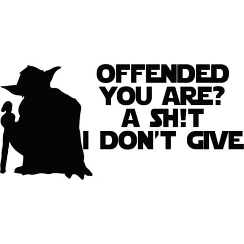 25x12cm Yoda Offended You Are?A Sh!t I Don't Give Quote Sticker Car Decal Waterproof Sticker Car Window Decor Pattern CL023