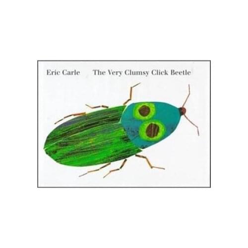 The Very Clumsy Click Beetle Eric Carle children books baby learning english material escolar numeros y alfabeto