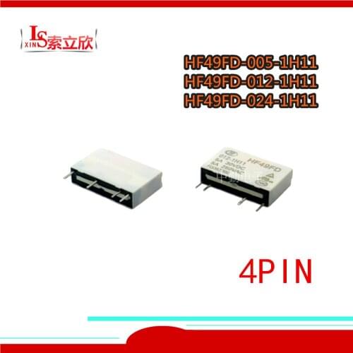 20PCS/LOT Relay HF49FD HF49FD-005-1H11 HF49FD 012-1H11 HF49FD 024-1H11 HF49FD-024-1H11 5VDC 12VDC 24VDC 4PIN 5A
