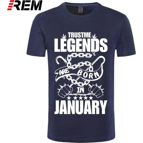 REM Funny T Shirt For Men Legends Are Born In January Men T Shirt Short Sleeve O Neck Birthday Gift Clothing