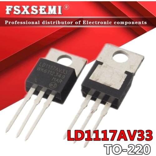 10pcs LD1117AV33 LD1117V33 TO-220 LD1117 3.3 LOW DROP FIXED AND ADJUSTABLE POSITIVE VOLTAGE REGULATORS