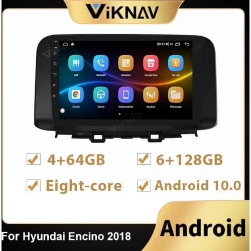2 Din Android Car Radio For Hyundai Encino 2018 Car navigation GPS DVD stereo headunit touch screen 128G multimedia player