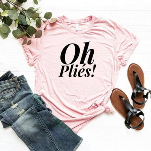 Skuggnas New Arrival Oh Plies Gift Ballet Shirt Ballet Gift Ballerina Shirt Ballerina Gift Unisex Jersey Short Sleeve Tee