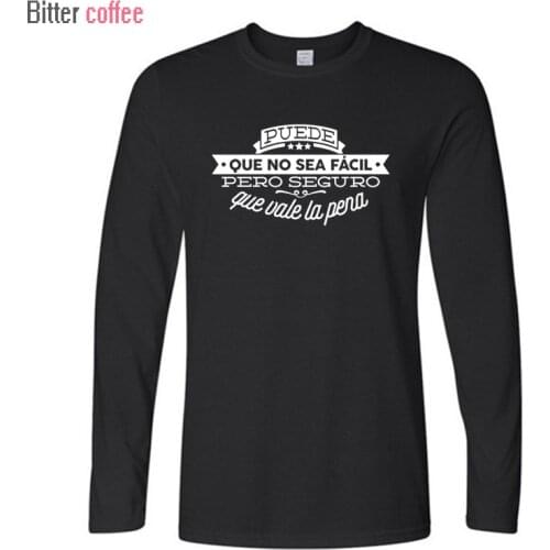 NEW Mens printing Spanish Famous Quote Inspiring Phrase Tees Shirt Custom Long Sleeve T Shirts Boy Plus Size Tops & Tees
