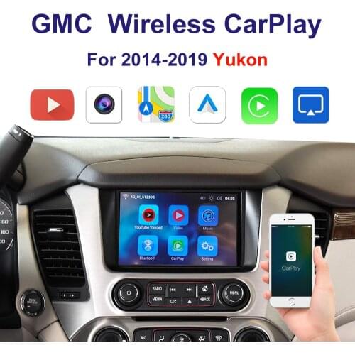 Wireless CarPlay Android Auto interface For 2014-2019 GMC Yukon with intellilink system Multimedia support Iphone Android