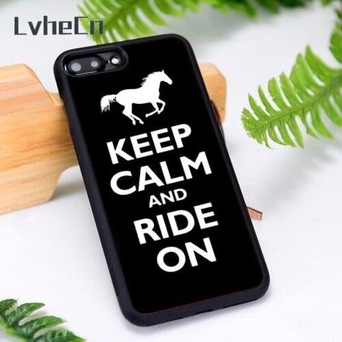 LvheCn Silicone Rubber Phone Case Cover for iPhone 6 6S 7 8 Plus X XS XR 11 12 Mini Pro Max Keep Calm and Ride and Ride on Horse