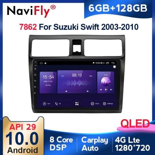 NaviFly 7862 QLED Screen 1280*720 Android 10 For Suzuki Swift 3 2003 - 2010 Car Radio Multimedia Video Player GPS Navigation
