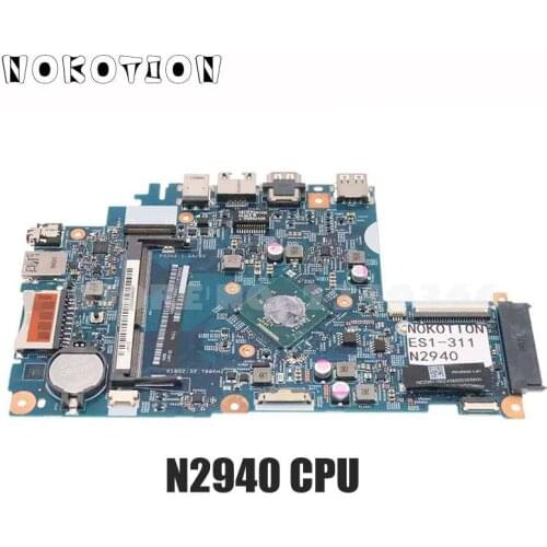 NOKOTION For Acer Asipre ES1-311 Laptop Motherboard N2940 CPU NBMRT11004 NB.MRT11.004 EA30 BM MB 14221-1M 448.03405.001M