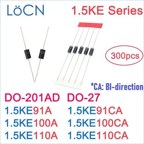 300PCS DO-201AD DO-27 1.5KE 1.5KE91A 1.5KE91CA 1.5KE100A 1.5KE100CA 1.5KE110A 1.5KE110CA DIP TVS UNI BI 91V 100V 110V LoCN