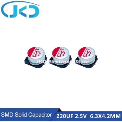 20pcs/100pcs Fujitsu 220UF 2.5V 6.3X4.2mm SMD Solid Capacitor 2.5V220uF For Motherboard VGA Low ESR 220UF2.5V 6.3*4.2mm