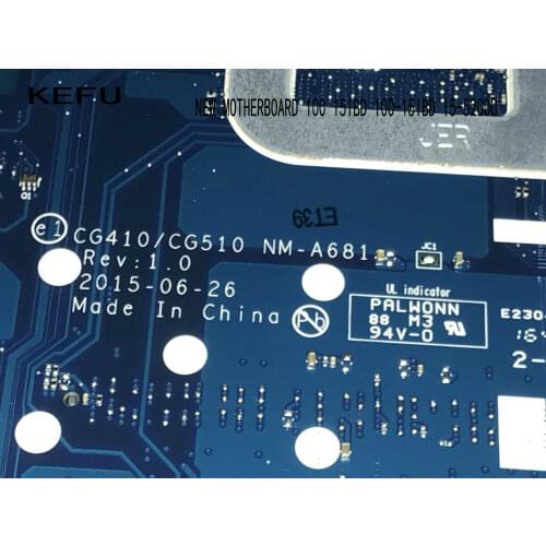 AVAILABLE. CG410/ CG510 NM-A681 L MOTHERBOARD FOR LENOVO100-15IBD,WITH I5-5200U ,GPU GT920M
