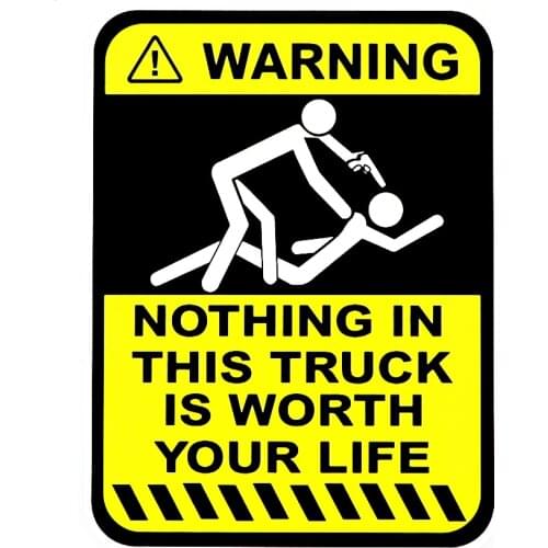10cm * 14cm Warn That Nothing on This Truck Is Worth Your Life Pvc Personality Car Color Decal Sticker Waterproof Decoration
