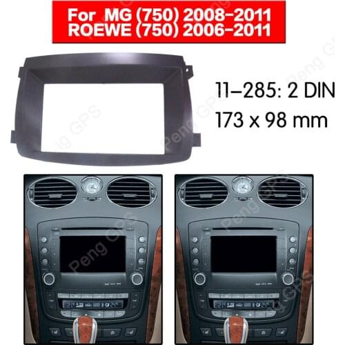 2 DIN 11-285 Car Radio stereo Fitting installation adapter fascia For ROEWE(750) 2006-2011 MG(750) 2008-2011 frame Audio