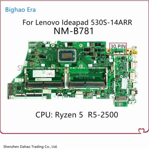 5B20R47697 NM-B781 Mainboard For Lenovo Ideapad 530S-14ARR Laptop Motherboard With Ryzen 5 R5-2500 CPU DDR4 100% Fully Tested
