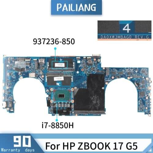 PAILIANG Laptop motherboard For HP ZBOOK 17 G5 DA0XW3MBAG0 937236-850 Mainboard Core SR3YZ i7-8850H TESTED DDR3