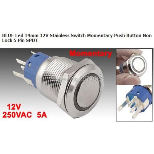 BLUE Led 19mm 12V Stainless Switch Momentary Push Button 5 Pin SPDT