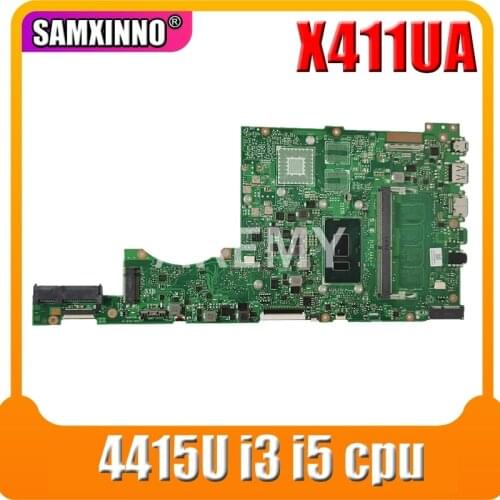 Akemy For Asus X411 X411U X411UN X411UQ Laptop Motherboard X411UA MainBoard Tested W/ 4415U i3 i5 cpu 4GB RAM