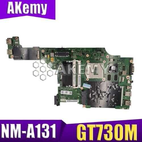 For Lenovo T440P Laptop Motherboard VILT2 NM-A131 00HM981 00HM983 04X4086 00HM991 PGA947 GT730M Video card