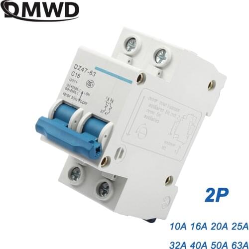 DZ47-63 6A 10A 16A 2P AC 230V Or 400V 20A 25A 32A 40A 50A 63A Mini Circuit Breaker MCB Cutout Switch Breaker Switch Chopper