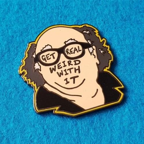 Frank Reynolds Weird Quotes Enamel Brooch Pin Backpack Hat Bag Lapel Pins Badges Women Mens Fashion Jewelry Accessories