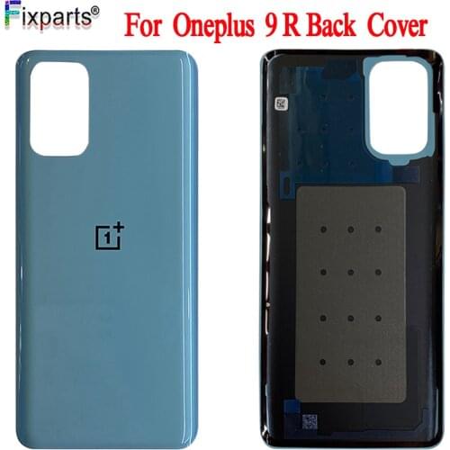 Original New For OnePlus 9R Back Battery Cover Door Rear Glass For Oneplus 9 R Battery Cover 1+9R Housing Case with Glue