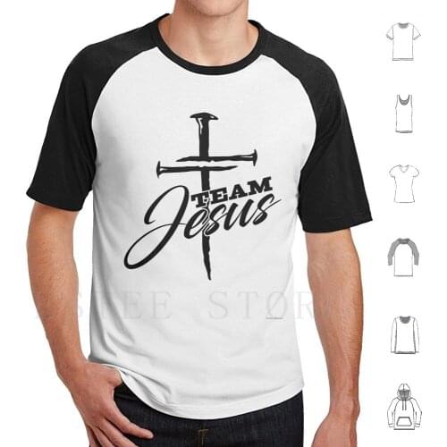 Team Jesus T Shirt Men Cotton 6Xl Jesus Lord God Almighty Christian Religion Religious Bible Church Baptist Catholic Non