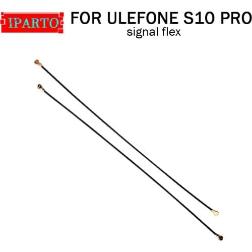 ULEFONE S10 PRO Antenna signal wire 100% Original Repair signal flex cable Replacement Accessory For ULEFONE S10 PRO