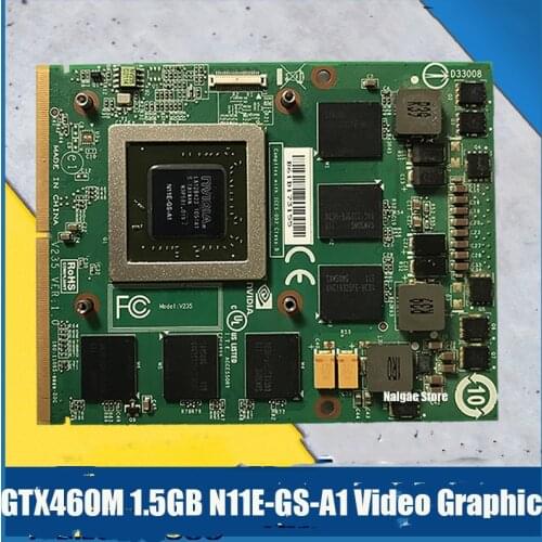 GTX 460M GTX460M N11E-GS-A1 1.5GB Video Card For DELL Clevo M15X M17X R2 R3 R4 R5 Graphic Card GPU Replacement
