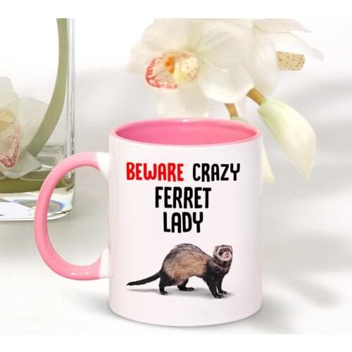 Funny Coffee Mug Beware Crazy Ferret Lady Cup Girl Women Friends Gift 350ml Ceramic Milk Mugs
