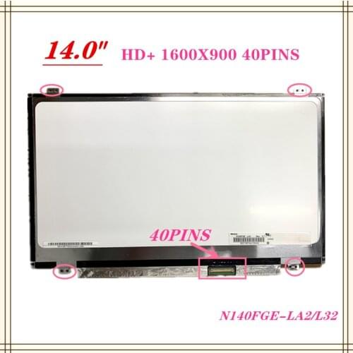 Free ship laptop lcd screen 1600*900 40pin HD+ B140RW02 V.1 N140FGE-LA2 L32 LP140WD2 (TL)(B1) LTN140KT03 For thinkpad T420 T430