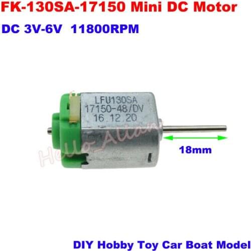 FK-130SA-17150 DC 3V 5V 6V 11800RPM High Speed Electric Motor 18mm Long Shaft Large torque motor DIY car model ship model