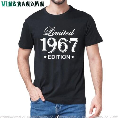 Limited Edition 1967 T-shirt Men Made In 1967 T Shirt Father Birtthday Gift Tee shirt Short Sleeve Cotton Tops Vintage 1967 Tees
