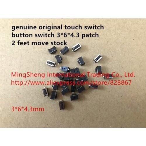 Original new 100% genuine original touch switch button switch 3*6*4.3 patch 2 feet move stock