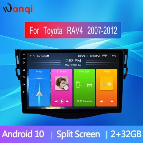 Wanqi Car Navi For Toyota RAV4 2007-2012 Car Radio Multimedia Video Player Android10 Split Screen WiFi Miror Link BT NO DVD