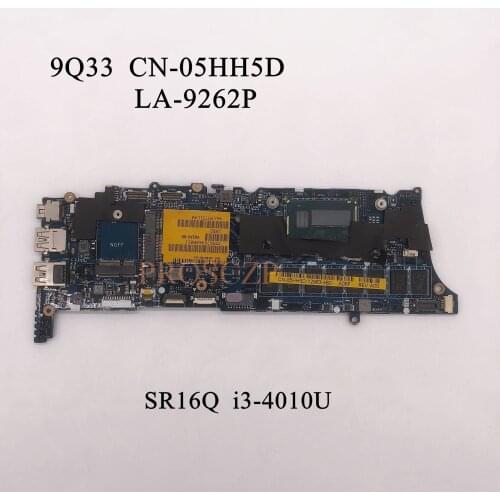 High quality FOR DELL 9Q33 CN-05HH5D 05HH5D 5HH5D LA-9262P SR16Q I3-4010U Laptop motherboard with 100% working well