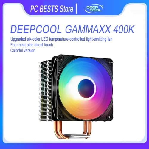 DEEPCOOL GAMMAXX 400K/XT 4 copper pipe CPU air-cooler radiator 120mm 4pin PWM Six-color LED Quiet Fan Intel LGA1200 AMD AM4