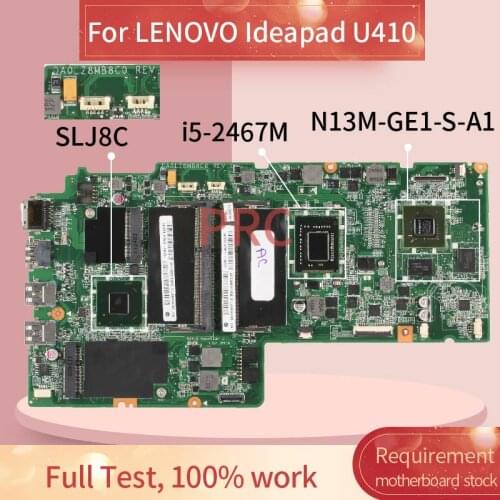 For LENOVO Ideapad U410 i5-2467M Laptop Motherboard DA0LZ8MB8C0 SR0D6 N13M-GE1-S-A1 DDR3 Notebook Mainboard